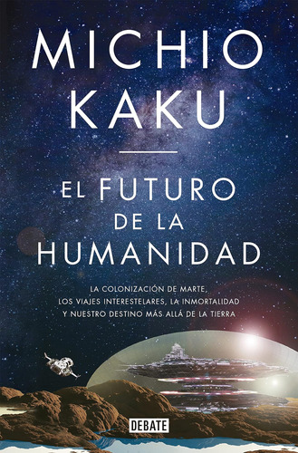 Libro: El Futuro De La Humanidad The Future Of (s