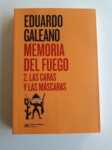 Memorias Del Fuego 2 - Eduardo Galeano