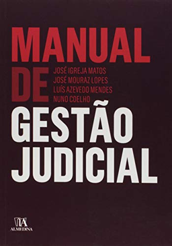 Libro Manual De Gestao Judicial De Matos Almedina