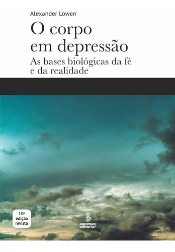 Libro Corpo Em Depressao 10ed 21 Revista De Lowen Alexander