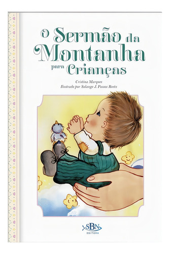 Porções especiais da Bíblia: O Sermão da montanha..., de Marques, Cristina. Editorial SBN, capa mole em português, 2010
