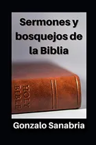 Comprar Sermones Y Bosquejos De La Biblia: Estudios Cristianos De La