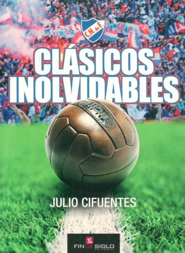 Clasicos Inolvidables.. - Julio Cifuentes