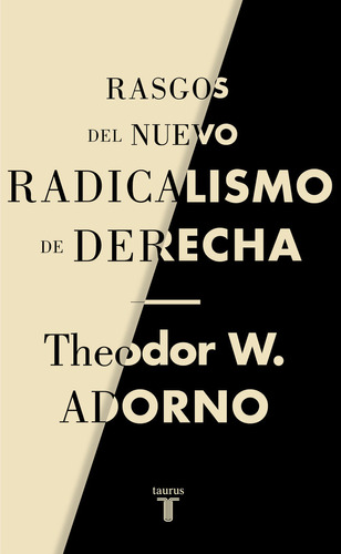 Libro Rasgos Del Nuevo Radicalismo De Derecha