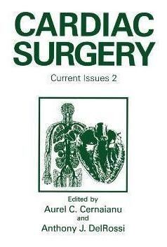 Libro Cardiac Surgery : Current Issues 2 - Proceedings Of...