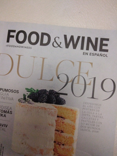  Revista Food And Wine Dulce 2019 Revista De Alimentos 