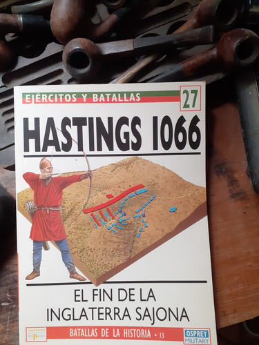 Hastings 1066 - El Fin De La Inglaterra Sajona