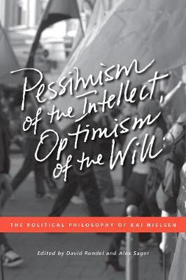 Libro Pessimism Of The Intellect, Optimism Of The Will - ...