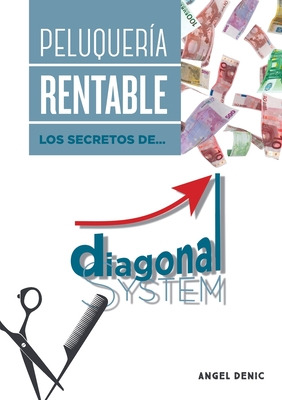 Libro Peluquerã­a Rentable. Los Secretos De Diagonal Syst...