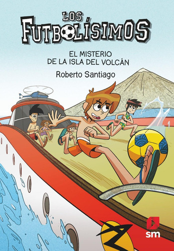 Libro: Los Futbolísimos 18: El Misterio De La Isla Del Volcá