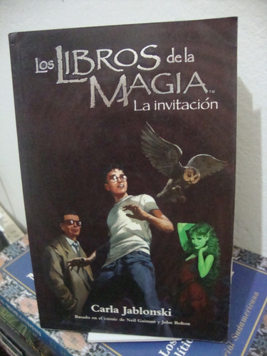 Los Libros De La Magia - La Invitacion - Carla Jablonski