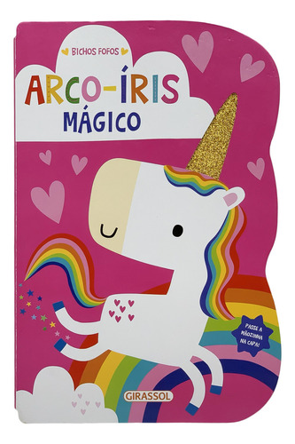 Bichos Fofos - Arco-iris Magico: Bichos Fofos - Arco-iris Magico, De Machell, Dawn. Editora Girassol, Capa Dura, Edição 1 Em Português, 2023