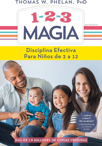 Book: 1-2-3 Magia: Disciplina Efectiva Para Niños De 2 A 12