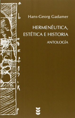 Antología Hermenéutica - Gadamer