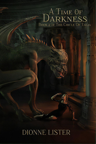 A Time Of Darkness, De Lister, Dionne. Editorial Lightning Source Inc, Tapa Blanda En Inglés