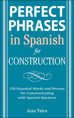 Libro: Frases Perfectas En Español Para La Construcción: 500