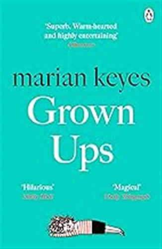 Grown Ups: An Absorbing Page-turner From Sunday Times Bestse