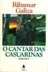 Livro O Cantar Das Casuarinas Ribamar Galiza