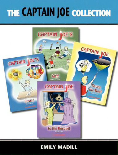 The Captain Joe Collection, De Madill, Emily. Captain Joe, Vol. 1. Editorial Em & Joe Books Co, Tapa Dura En Inglés