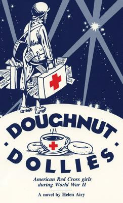 Libro Doughnut Dollies: American Red Cross Girls During W...