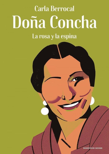 Doña Concha, De Berrocal, Carla., Vol. 1. Editorial Reservoir Books, Tapa Blanda, Edición 1 En Castellano, 2021