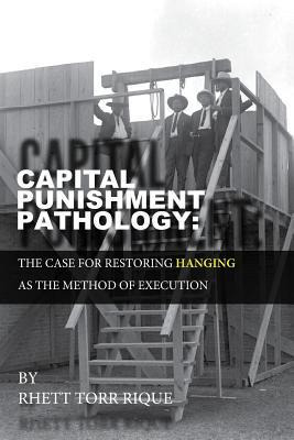 Libro Capital Punishment Pathology : : The Case For Resto...