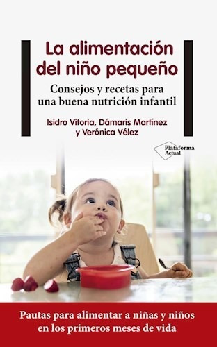 Alimentacion Del Niño Pequeño - Isidro - Plataforma - Libro