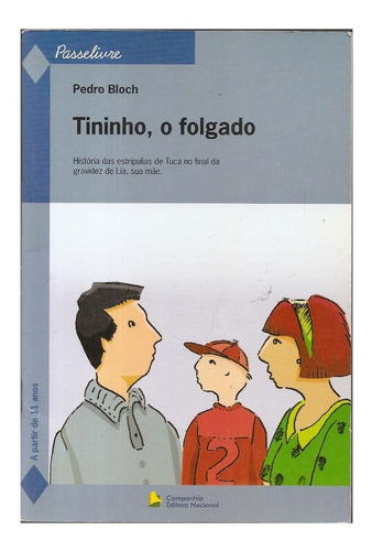 Tininho, O Folgado - Pedro Bloch