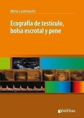 Ecografía De Testículo, Bolsa Escrotal Y Pene - Lanfranchi,