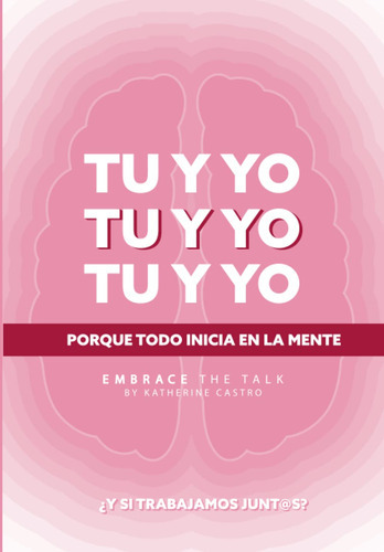 Tu Y Yo, De Katherine Castro. Editorial No Aplica, Tapa Blanda En Español