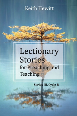 Libro Lectionary Stories For Preaching And Teaching: Seri...