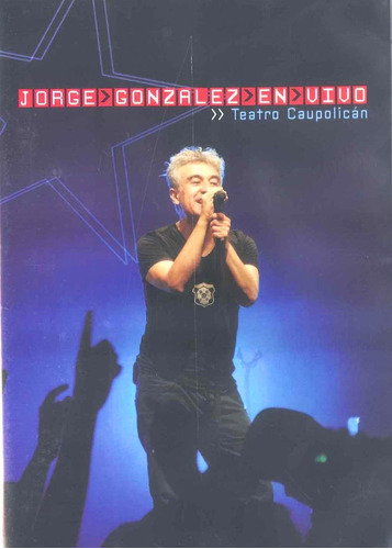 Jorge Gonzalez (los Prisioneros): Caupolican 2011 (dvd + Cd)