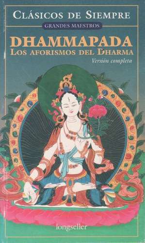 Dhammapada Los Aforismos Del Dharma--longseller