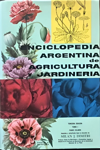 Parodi Enciclopedia Argentina Agricultura Y Jardinería Vol 1