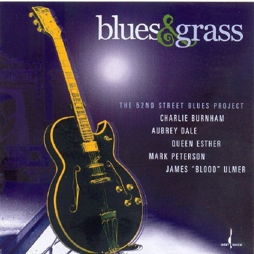 Blues & Grass: The 52nd Street Blues Project / Var Blues  Cd