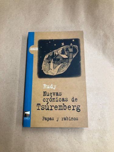 Nuevas Crónicas De Tsúremberg. Rudyard Kipling. Ed. Marea /l