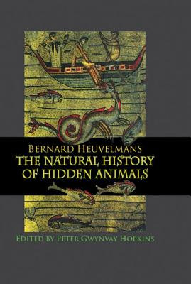 Libro Natural History Of Hidden Animals - Heuvelmans, Ber...