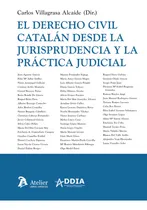 Comprar Derecho Civil Catalan Desde La Jurisprudencia Y La Practica