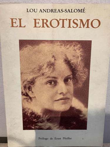 El Erotismo - Lou Andreas-salomé -  Olañeta Editor