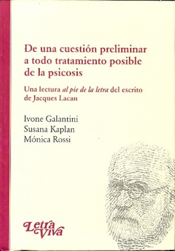 De Una Cuestion Preliminar A Todo Tratamiento Posi, De Galantini Kaplan. Editorial Letra Viva, Edición 1 En Español