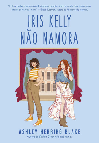Iris Kelly Não Namora (bright Falls Livro 3), De Blake, Ashley Herring., Vol. 1. Editorial Arqueiro, Capa Mole, Edição 2024-01-01 00:00:00 Em Português
