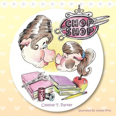 Libro Chop Shop - Parker, Celeste T.