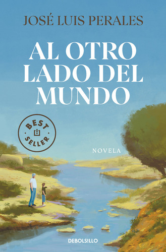 Libro Al Otro Lado Del Mundo - Jose Luis Perales