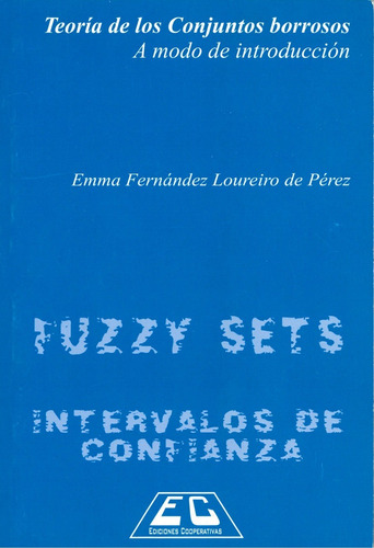 Teoría De Los Conjuntos Borrosos Emma Loureiro Pérez