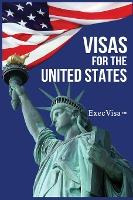 Libro Visas For The United States : Execvisa Greencard Us...