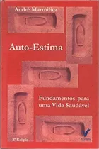 Comprar Livro Auto-estima - Fundamentos Para André Marmilicz