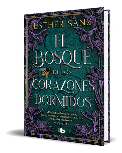 El Bosque De Los Corazones Dormidos, De Esther Sanz. Editorial B De Bolsillo, Tapa Blanda En Español, 2023