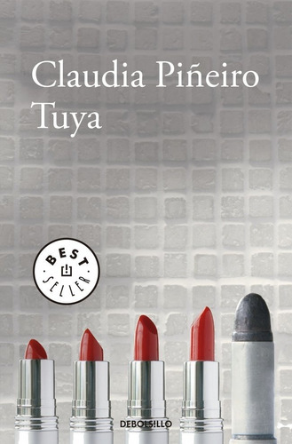 Tuya (bolsillo) - Claudia Piñeiro