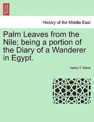 Libro Palm Leaves From The Nile; Being A Portion Of The D...