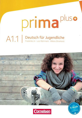 Prima Plus A1.1 schulerbuch, de Jin, Friederike. Editora Distribuidores Associados De Livros S.A., capa mole em alemão, 2016